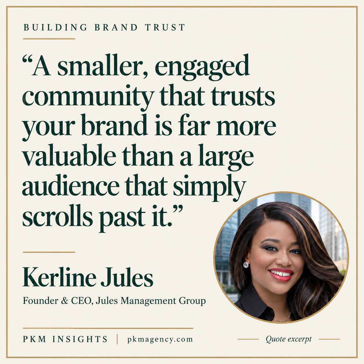 Kerline Jules, quote excerpt on building brand trust